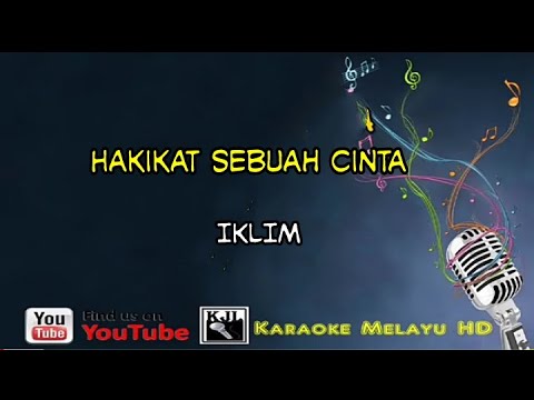 Hakikat sebuah cinta - Iklim  Karaoke tanpa vokal