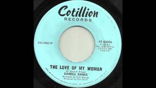 Darrell banks...   The Love Of My Woman.