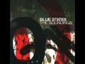 Blue States - Alright Today