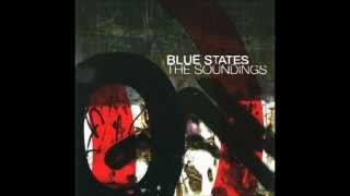 Blue States - Alright Today