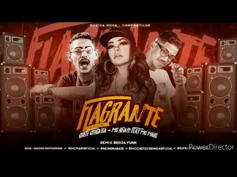 Chefe Coringa e Mc Reino feat. MC Mari - Flagrante