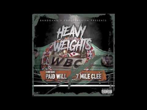 Bandgang Paid Will & 7 Mile Clee  -Get It For Lesser  Feat  GT  Project Paccino