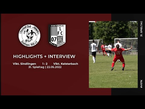 Vikt. Sindlingen - Viktoria Kelsterbach | 31. Spieltag | Highlights + Interview | 22.05.2022