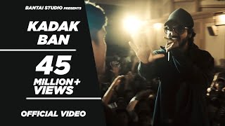 EMIWAY-KADAK BAN (OFFICIAL MUSIC VIDEO)