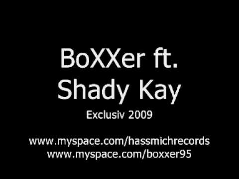Shady Kay feat. BoXXer - Exclusiv2009