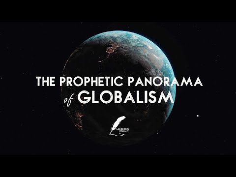Prophetic Panorama of Globalism!
