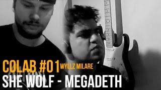 COLAB #01 - SHE WOLF - RAPHAEL EFEZ & WYLLZ MILARE [IN STYLE OF MEGADETH]