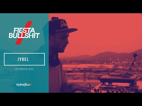 Jyoel -  OD Ibiza Fiesta / BullShit © www.Allaboutibizatv.net