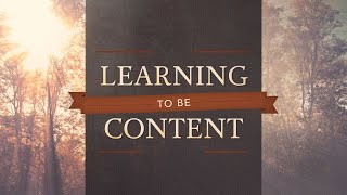 Learning to Be Content