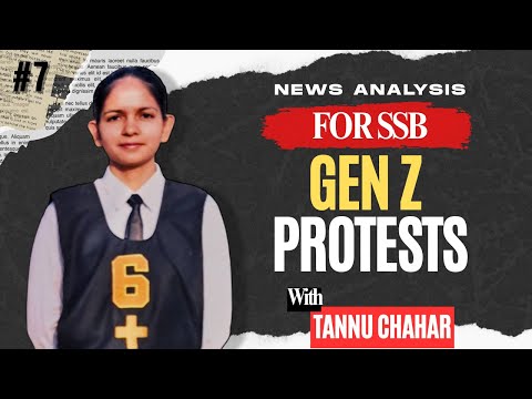GEN Z PROTESTS [NEWS FOR SSB] #cds #nda #ssbinterview #newsupdate #currentaffairs