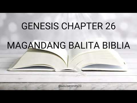 Genesis Chapter 26 Magandang Balita Biblia(MMBTAG) - Salita ng Diyos