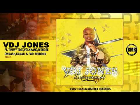2 By 2 | VDJ Jones Ft. Timmy Tdat, Volkhano, Wendee, Gwaash, Kanali, Padi Wubonn | Official Audio