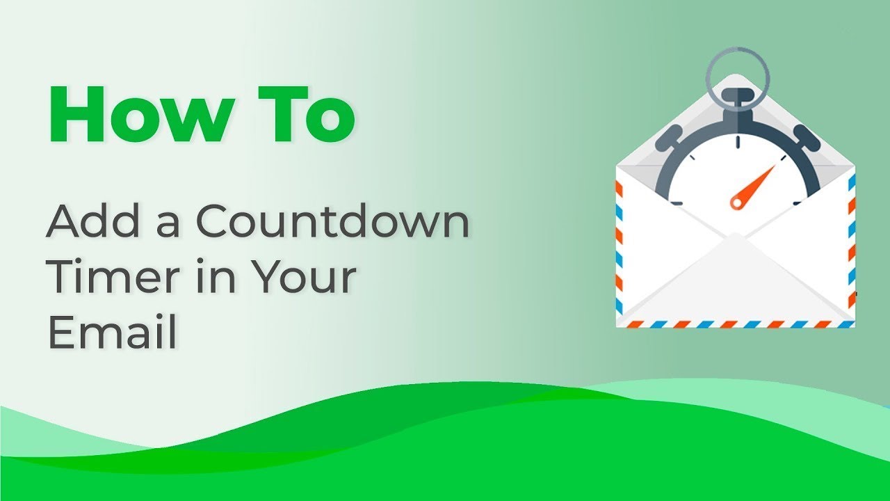 How to Add a Countdown Timer in Your Email