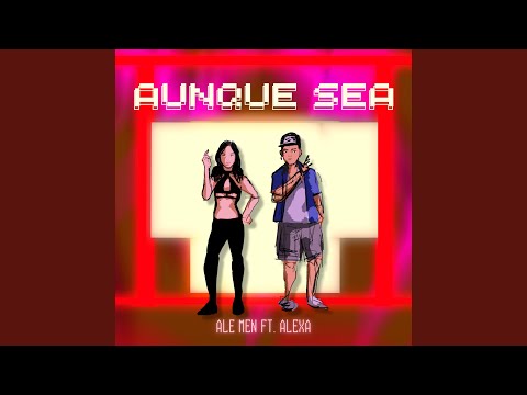 Aunque Sea (Remix)