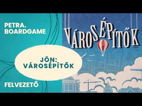 Jön a Városépítők szabálya - Petra.Boardgame - Játékszabály videók