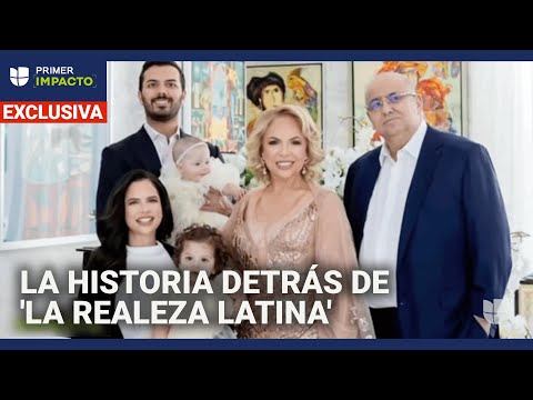 Conoce la historia detrás detrás del glamour de 'La Realeza Latina'