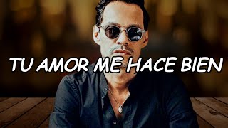 Marc Anthony - Tu Amor Me Hace Bien (Video Lyric)