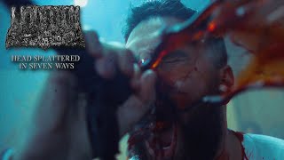 Head Splattered in Seven Ways Music Video