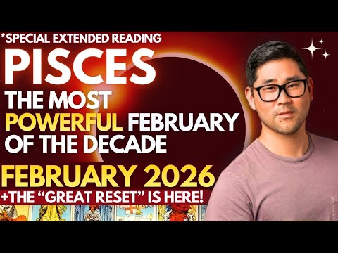 Pisces February 2026 - EXPECT PROFOUND AWAKENING IN BREAKTHROUGH MONTH! 🌠 Tarot Horoscope