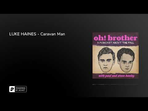 LUKE HAINES - Caravan Man