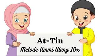 Download lagu Surat At-Tin Metode Ummi Ulang 10x | Juz 30 | Metode ummi | Hafalan Anak mp3 Download lagu Surat At-Tin Metode Ummi Ulang 10x | Juz 30 | Metode ummi | Hafalan Anak mp3