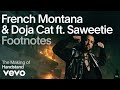 French Montana, Doja Cat - The Making of 'HANDSTAND' (Vevo Footnotes) ft. Saweetie French Montana, Doja Cat - The Making of 'HANDSTAND' (Vevo Footnotes) ft. Saweetie
