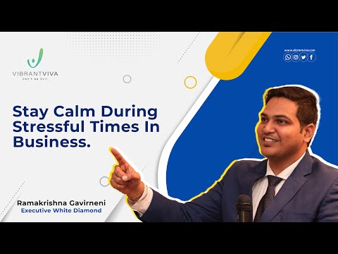 How to stay calm in the Business | Executive White Diamond |  Ramakrishna Gavirneni - VibrantViva
