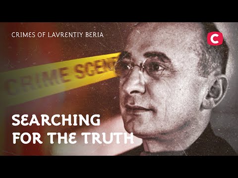 Crimes of Lavrentiy Beria – Searching for the Truth | History | Documentary 2022 | Soviet Union