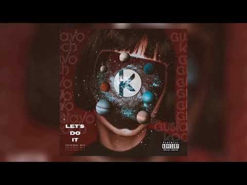 Gustavo Koch - Let’s Do It (Original Mix)