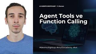 Agent Tools ve Function Calling - Batuhan Tolon | AI Agents Bootcamp