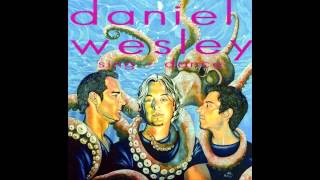 Daniel Wesley "Fade Me" (Official Audio)
