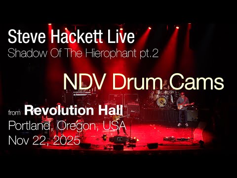 Nick D'Virgilio - Steve Hackett Live - Shadow Of The Hierophant pt 2 - Portland, OR Nov 22, 2025