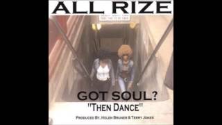 All Rize - Saved Me ft. Barbara Walker ( Got Soul Then Dance (RETAIL)
