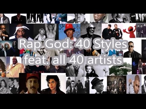 Rap God in 40 Styles ft. All 40 Artists (by Ten Second Songs)
