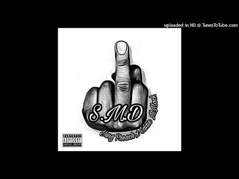 SMD - Yung Preach × Eddie MMack