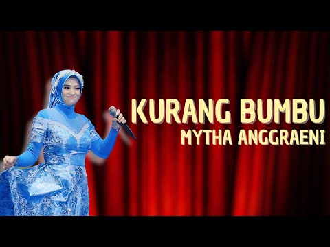 KURANG BUMBU - MYTHA ANGGRAENI |  Mardatila Group