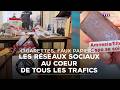 Cigarettes Fake IDs Social Media At The Heart Of All Illegal Trade TF1 INFO