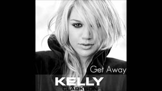 Kelly Clarkson - Get Away (New Leak - Breakaway leftover) + Download Link!