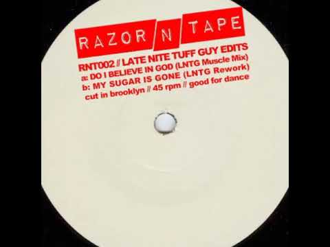 Late Nite Tuff Guy - Do I Believe In God (LNTG Muscle Mix)