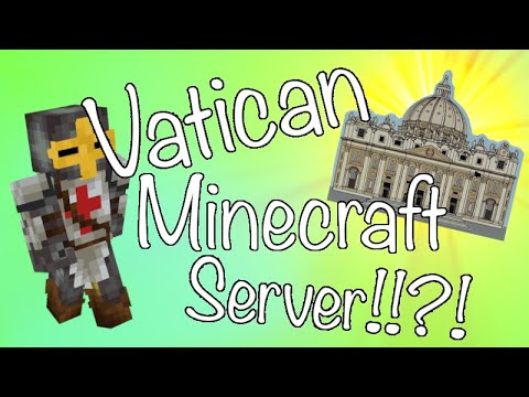 Vatican's Secret Minecraft Server!