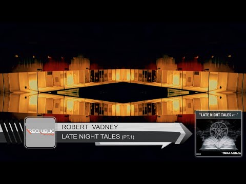 REC017. Robert Vadney - Late Night Tales (PART 1 PREVIEW)