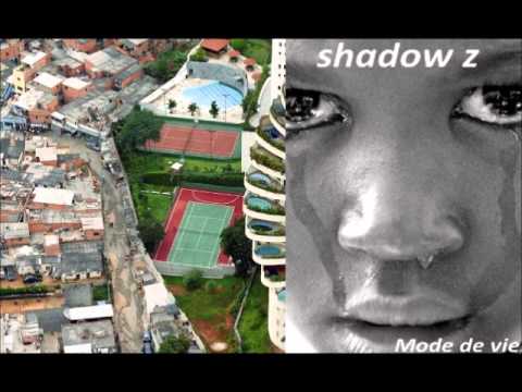 shadow z : mode de vie