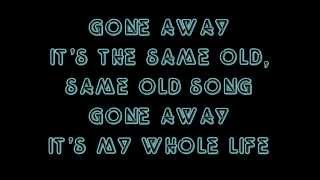 Cold - Gone away lyrics