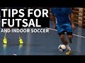 Indoor Soccer Tips - Dominate Futsal And Indoor Soccer