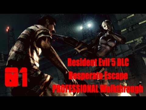 Resident Evil 5 HD DLC PROFESSIONAL Desperate Escape SOLO Part 1
