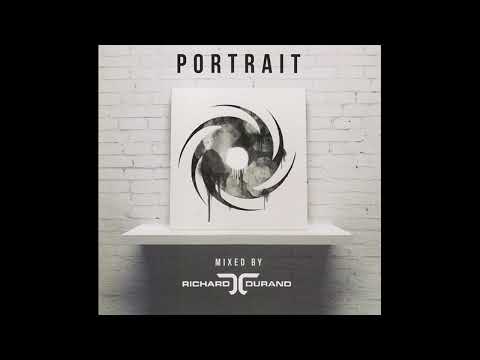 Portrait - Mixed By Richard Durand