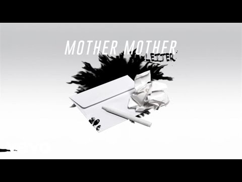 Mother Mother - Letter (Audio)