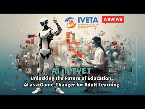 Generative AI in TVET - an IVETA & Wawiwa Tech Webinar
