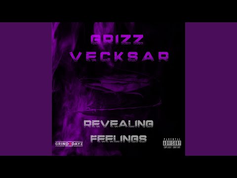 Revealing Feelings (feat. Grizz)