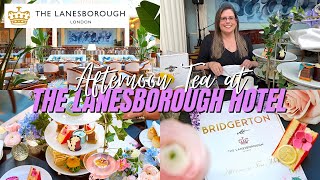 THE LANESBOROUGH HOTEL LONDON | Luxury Afternoon Tea | Netflix Bridgerton Theme | JOS ATKIN